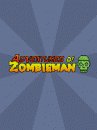 game pic for Adventures of Zombieman